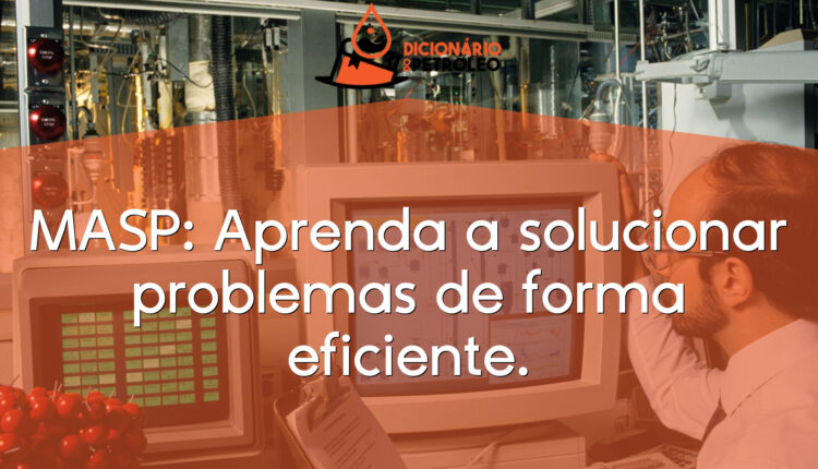 MASP: Aprenda a solucionar problemas de forma eficiente.