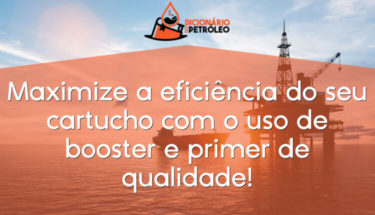 Maximize a eficiência do seu cartucho com o uso de booster e primer de qualidade!