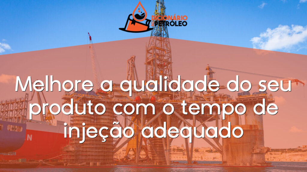 Melhore a qualidade do seu produto com o tempo de injeção adequado