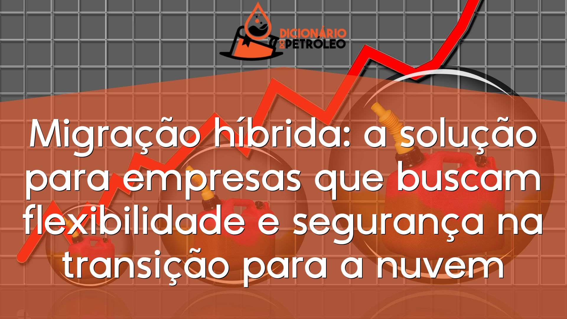 Migração híbrida: a solução para empresas que buscam flexibilidade e ...