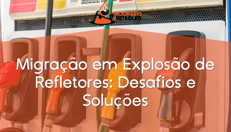 Migração em Explosão de Refletores: Desafios e Soluções