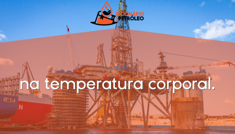 na temperatura corporal.