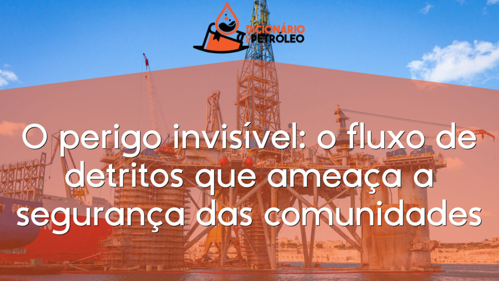 O perigo invisível: o fluxo de detritos que ameaça a segurança das comunidades