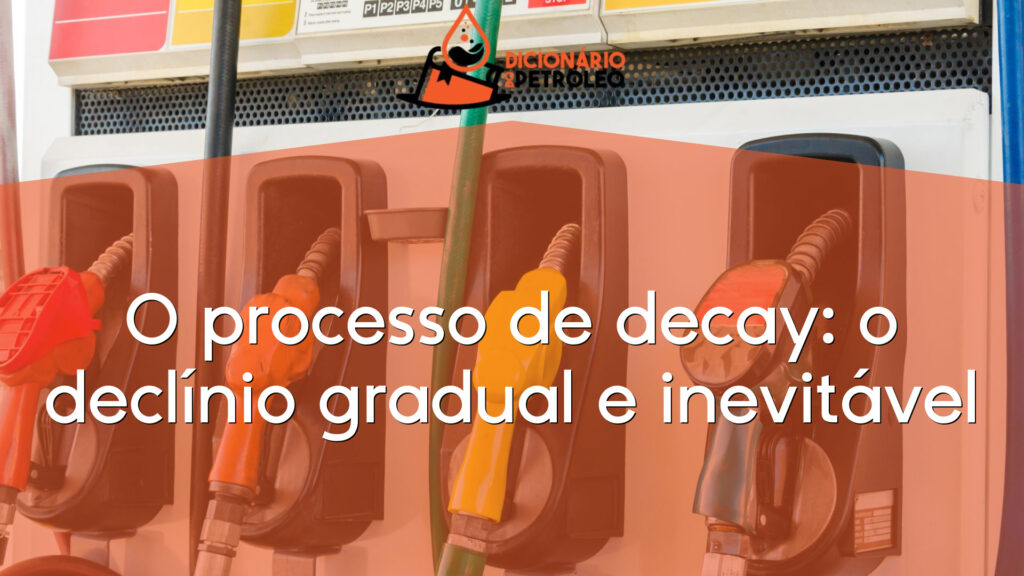 O processo de decay: o declínio gradual e inevitável