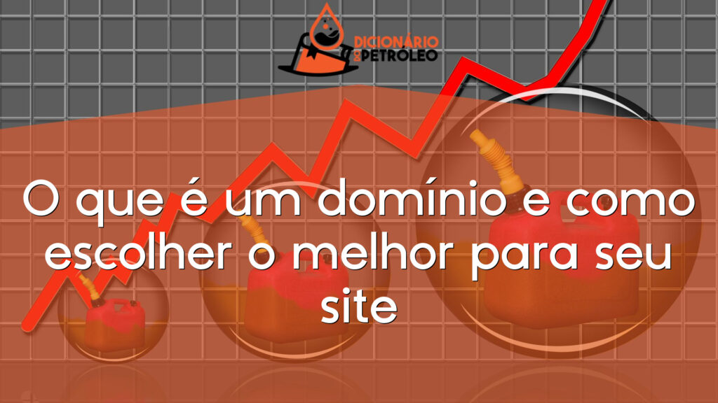 O que é um domínio e como escolher o melhor para seu site