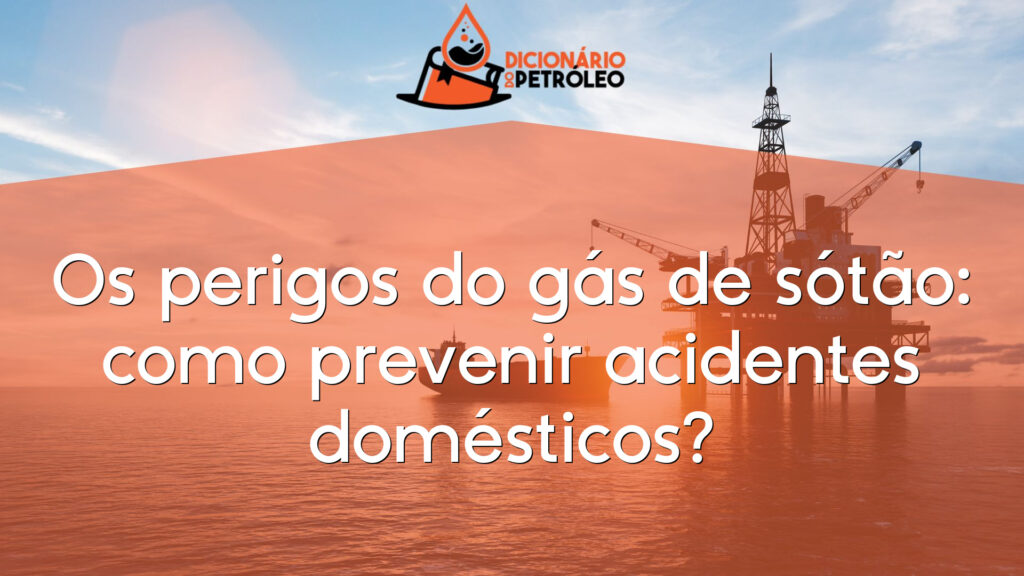 Os perigos do gás de sótão: como prevenir acidentes domésticos?