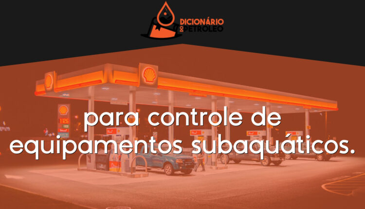 para controle de equipamentos subaquáticos.