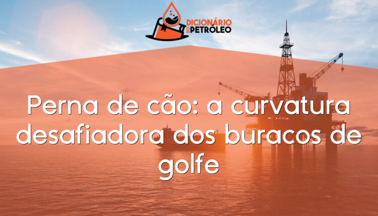 Perna de cão: a curvatura desafiadora dos buracos de golfe