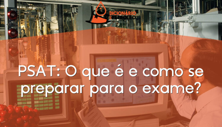 PSAT: O que é e como se preparar para o exame?