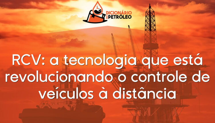 RCV: a tecnologia que está revolucionando o controle de veículos à distância