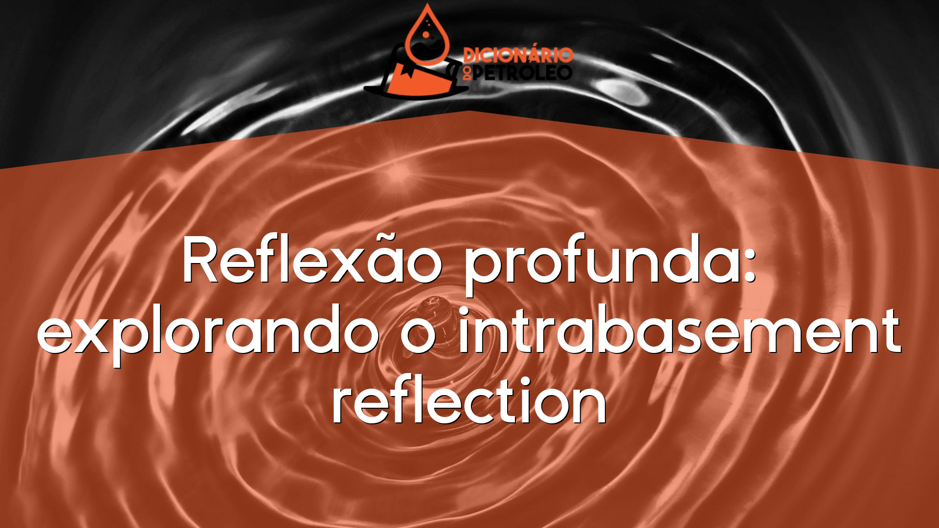 Basement Reflect Reflexão profunda: explorando o intrabasement reflection