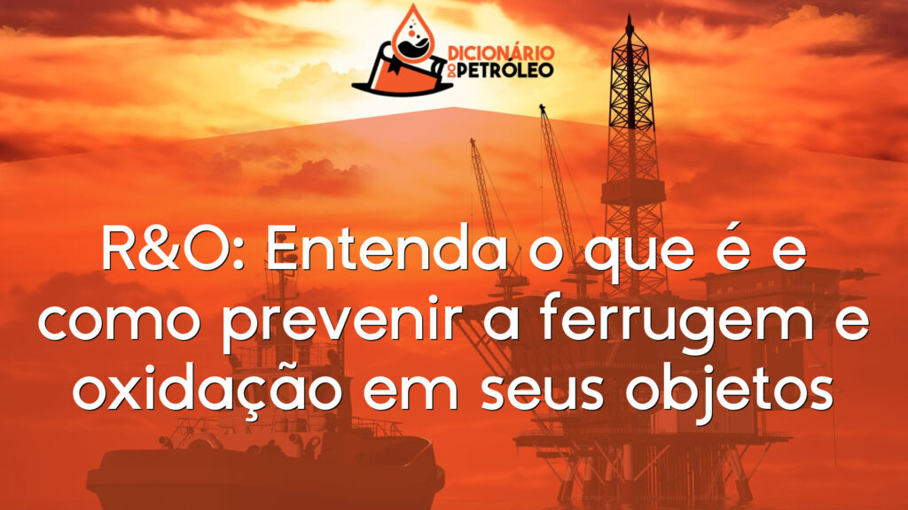 R&O: Entenda o que é e como prevenir a ferrugem e oxidação em seus objetos