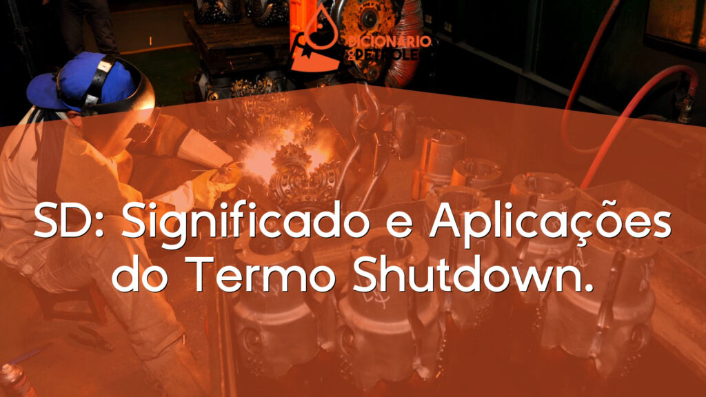 SD: Significado e Aplicações do Termo Shutdown.