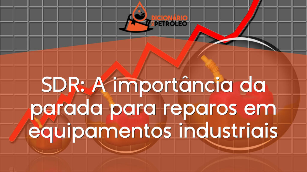 SDR: A importância da parada para reparos em equipamentos industriais