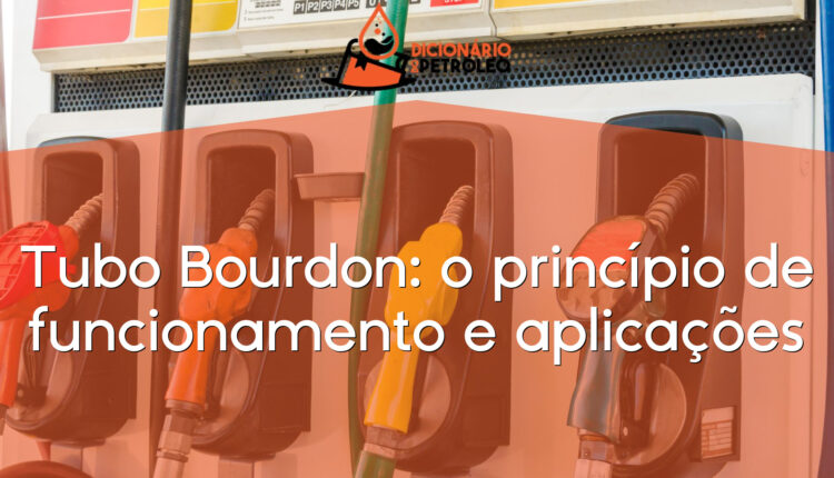 Tubo Bourdon: o princípio de funcionamento e aplicações