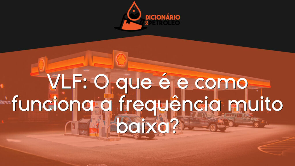 VLF: O que é e como funciona a frequência muito baixa?