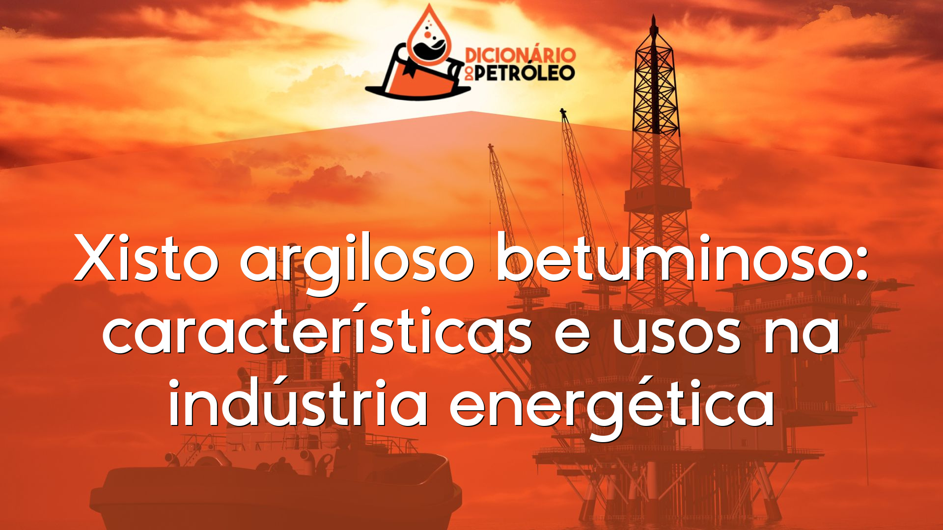 Xisto argiloso betuminoso características e usos