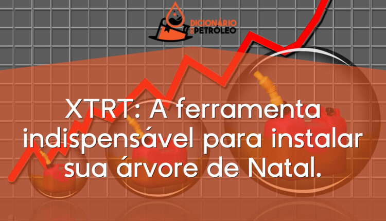 XTRT: A ferramenta indispensável para instalar sua árvore de Natal.